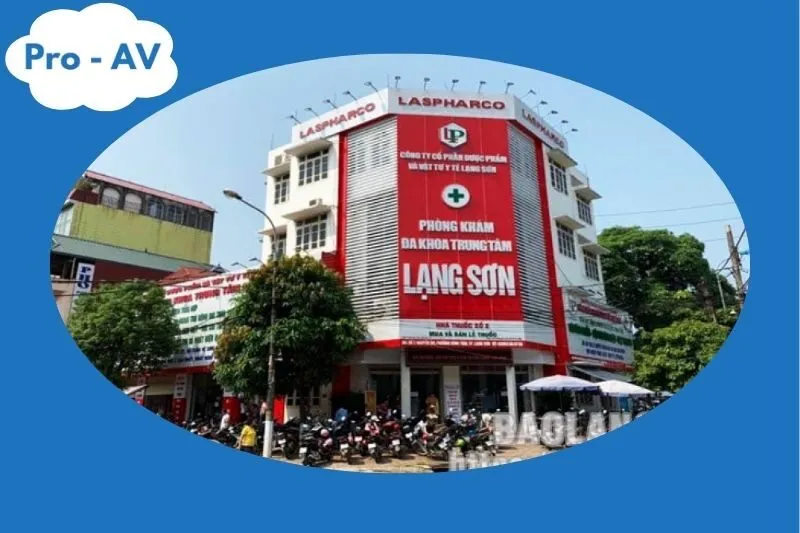 Phòng Khám Đa Khoa Trung Tâm Lạng Sơn - Phòng Khám Đa Khoa Lạng Sơn